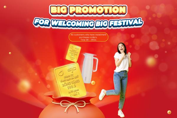 BIG PROMOTION FOR WELCOMING BIG FESTIVAL